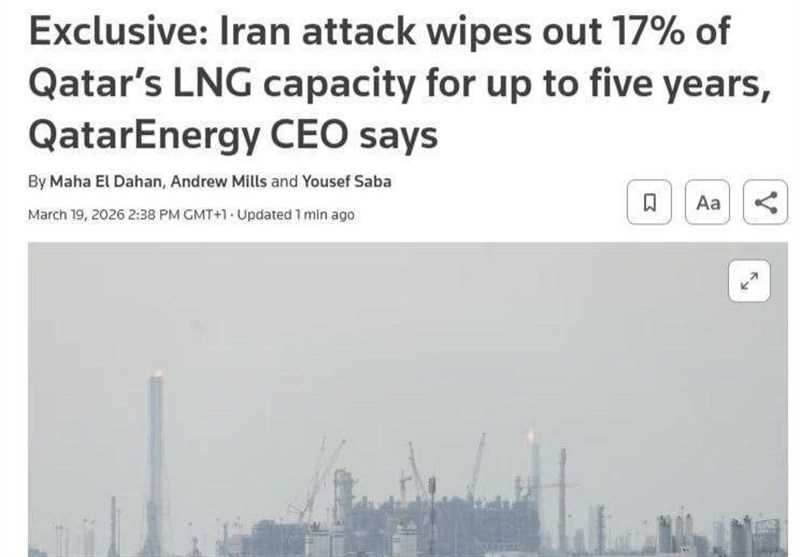 رویترز: 17درصد ظرفیت گاز LNG قطر با حمله ایران از کار افتاد